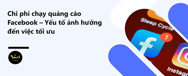 Các yếu tố ảnh hưởng đến chi phí chạy quảng cáo Facebook Ads trong năm 2024